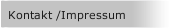 Kontakt /Impressum